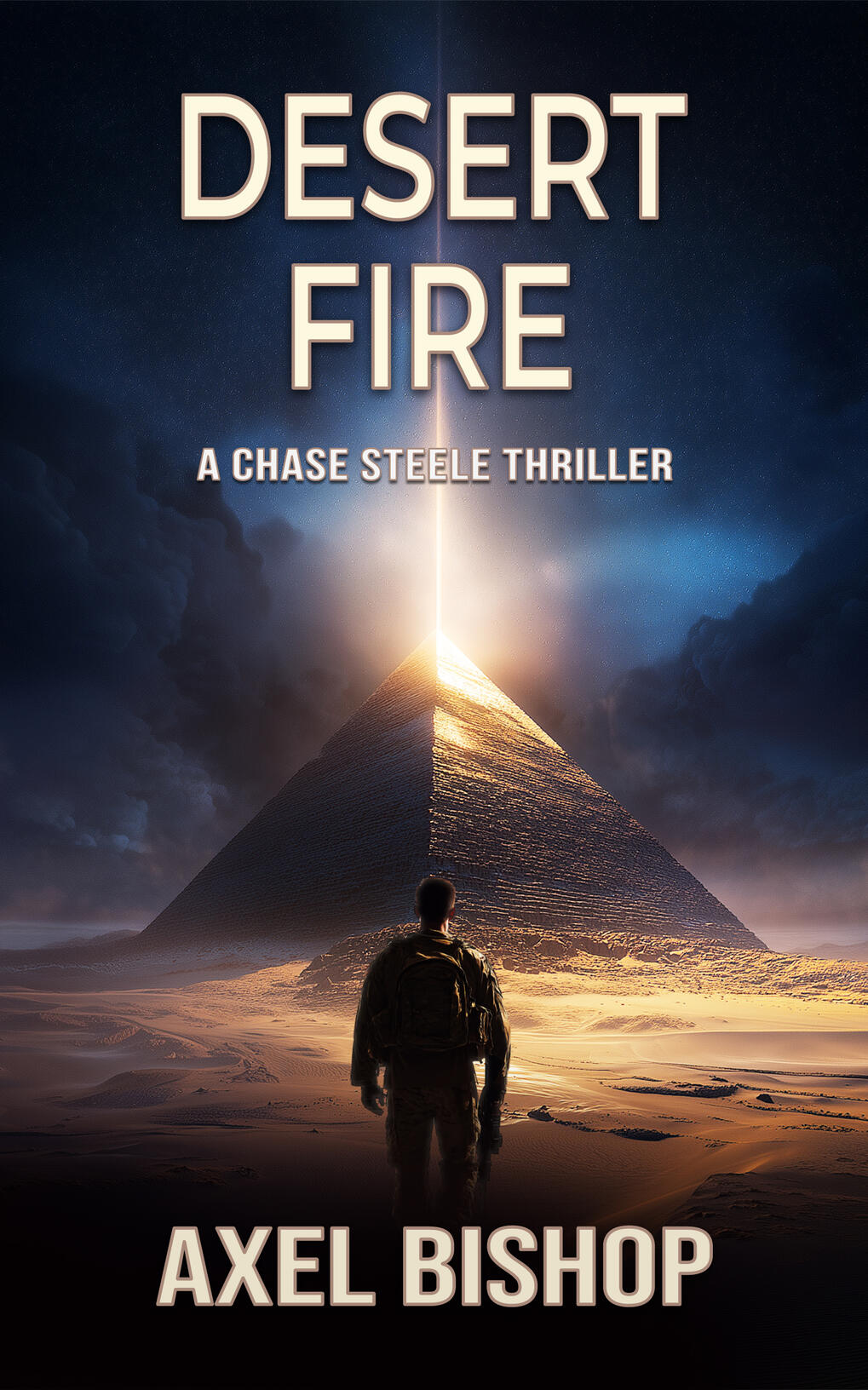 Desert Fire A Chase Steele Thriller